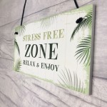 Stress Free Zone Sign Hot Tub Plaque Garden Shed Sumerhouse Sign