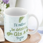 Drinking Gin & Tonic Novelty Gift Mug Friendship Gifts