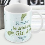 Drinking Gin & Tonic Novelty Gift Mug Friendship Gifts