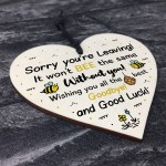 Sorry You're Leaving Wooden Hanging Heart Work Colleague Leaving