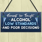 Funny Alcohol Gift For Friend Home Bar Pub Sign Alcohol Sign