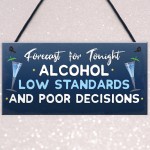 Funny Alcohol Gift For Friend Home Bar Pub Sign Alcohol Sign