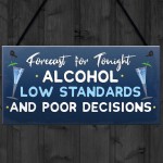 Funny Alcohol Gift For Friend Home Bar Pub Sign Alcohol Sign