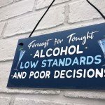 Funny Alcohol Gift For Friend Home Bar Pub Sign Alcohol Sign