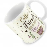 Colleague Gift Coffee Lover Gift Mug Office Gift Friendship Gift