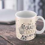 Crazy Dog Lady Mug Funny Mum Birthday Christmas Gift From Dog