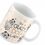 Crazy Dog Lady Mug Funny Mum Birthday Christmas Gift From Dog