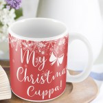 My Christmas Cuppa Novelty Christmas Ceramic Funny Mug Novelty