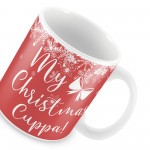 My Christmas Cuppa Novelty Christmas Ceramic Funny Mug Novelty