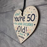 50th Birthday Novelty Gift Idea Wooden Heart Gift For Friend Dad