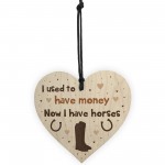 Funny Horse Rider Horse Lover Gift Wooden Heart Funny Pony Sign