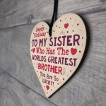 Sister Birthday Gift Funny Novelty Wooden Heart Sign Card Gift