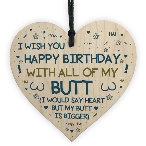 Funny Rude Birthday Gift Novelty Wood Heart Husband Boy Gift 