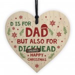 Funny Christmas Gift For Dad Wooden Heart Novelty DAD Gift