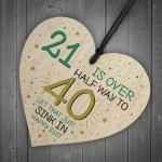 Rude Funny 21st Birthday Gift For Daughter Son Wooden Heart