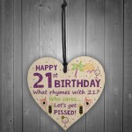 Funny 21st Birthday Gift Alcohol Gift Hanging Wood Heart 21