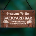 Novelty Backyard Bar Hanging Plaque Garden Man Cave Sign