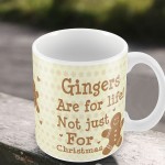 Gingers Are For Life Funny Friendship Valentines Day Gift Mug