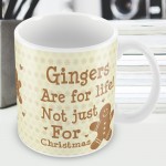 Gingers Are For Life Funny Friendship Valentines Day Gift Mug