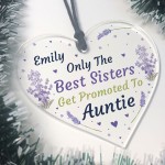 Personalised Sister Gift Promoted To Auntie Novelty Acrylic