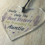 Personalised Sister Gift Promoted To Auntie Novelty Acrylic