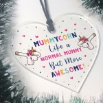 Novelty Mummy Unicorn Gifts Acrylic Heart Sign Funny Christmas 