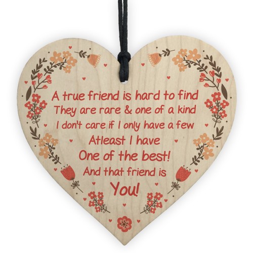 True Friend Plaque Friendship Gift Best Friend Sign Wooden Heart