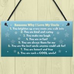 Reasons Why I Love My Uncle Plaque Novelty Present Uncle Gifts