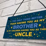 Novelty Brother Uncle Gifts For Christmas Birthday Present