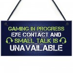 GAMING IN PROGRESS Novelty Gaming Sign Christmas Gamer Gift