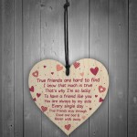 True Friend Wood Heart Plaque Friendship Sign Gift