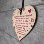 True Friend Wood Heart Plaque Friendship Sign Gift