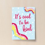 Inspirational Print Motivational Poster Cool To Be Kind Wall Art