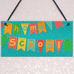 Home School Sign Hanging Door Plaque Classroom Sign Gift