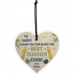 Personalised Thank You Gift For Daddy Wood Heart Teacher Gifts