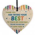 Thank You Gift For Dad Wood Heart Home School Teacher Gift