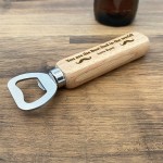 Quirky Gift For Dad Birthday Fathers Day Wooden Bottle Opener