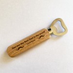 Quirky Gift For Dad Birthday Fathers Day Wooden Bottle Opener