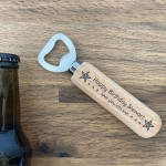 Personalised Novelty Birthday Gift Wood Bottle Opener Dad Uncle