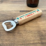 Quirky Birthday Gift For Uncle Wooden Bottle Opener Gift For Him