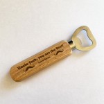 Quirky Gift For Uncle Birthday Fathers Day Wooden Bottle Opener