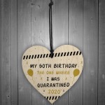 Quarantine Birthday Decoration Personalised 18th 21st 50th Gift