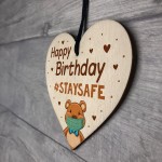 STAY STAFE Quarantine Happy Birthday Gift Wood Heart Birthday