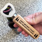 Quirky Gift For Son Dad Uncle Birthday Wood Bottle Opener Funny