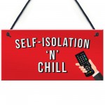 Funny Self Isolation Quarantine Sign Funny Birthday Gift Ideas