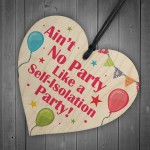 Quarantine Birthday Decorations Novelty Funny Birthday Gifts