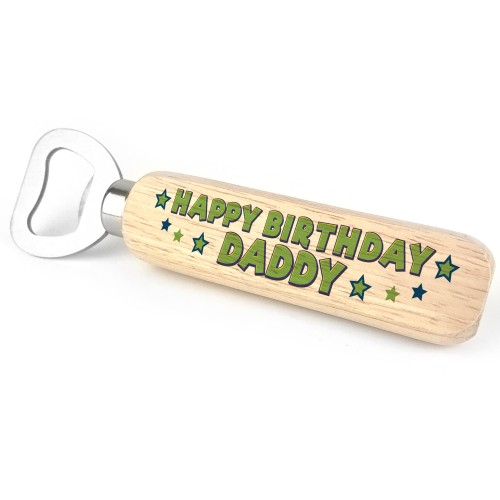 Daddy Happy Birthday Bottle Opener Birthday Present Dad Gift