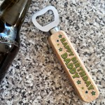 Daddy Happy Birthday Bottle Opener Birthday Present Dad Gift