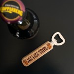 Funny Gift For Men Wooden Bottle Opener Alcohol Gift Dad Son