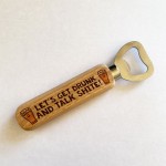 Funny Gift For Men Wooden Bottle Opener Alcohol Gift Dad Son